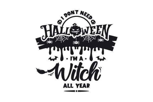 Review: I Don't Need Halloween, I'm a Witch All Year