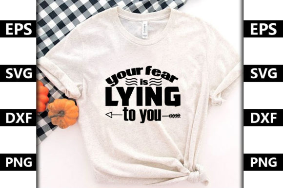 Review: Mental Health Quote SVG Design, Your Fear Is Lying