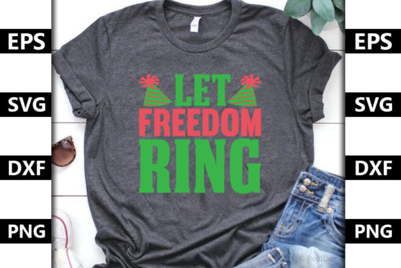 Reviewing the Christmas Quote SVG: Let Freedom Ring